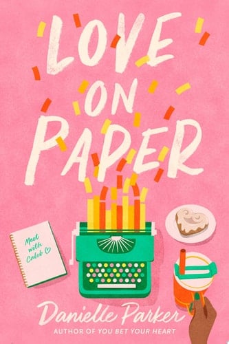 Love on Paper - Danielle Parker · 2025