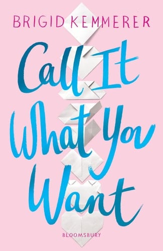 Call It What You Want - Brigid Kemmerer · 2019