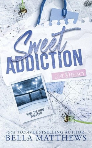 Sweet Addiction - Bella Matthews · 2025