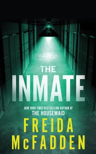 The Inmate - Freida McFadden · 2024