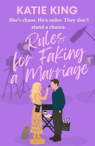 Rules for Faking a Marriage - Katie King · 2026