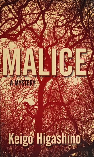 Malice - Keigo Higashino · 2015