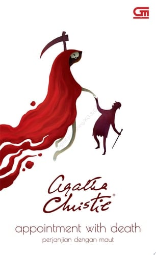 Perjanjian Dengan Maut (Appoinment With Death) *Ket: Cetak Ulang Cover Baru - Agatha Christie · 2017