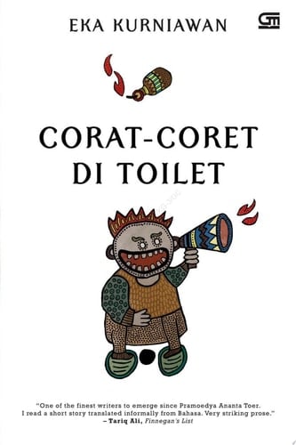 Corat-Coret di Toilet - Eka Kurniawan 路 2014
