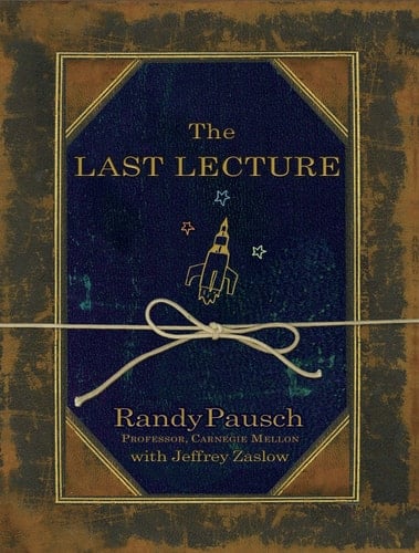 The Last Lecture - Randy Pausch • 2008