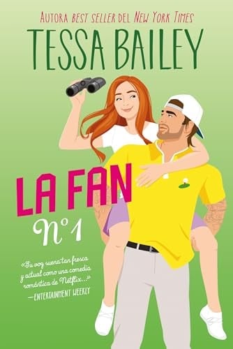 La fan N°. 1 - Tessa Bailey · 2024