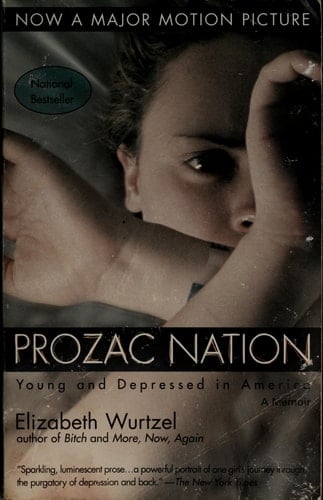 Prozac Nation - Elizabeth Wurtzel · 1995
