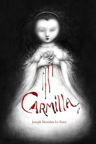 Carmilla: The Original 1872 Unabridged and Complete Edition - Joseph Sheridan Le Fanu · 2024