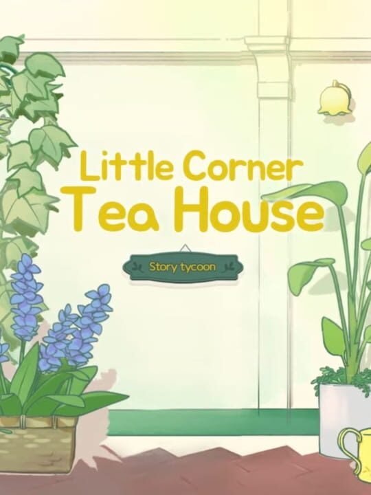 Little Corner Tea House - • Android & iOS