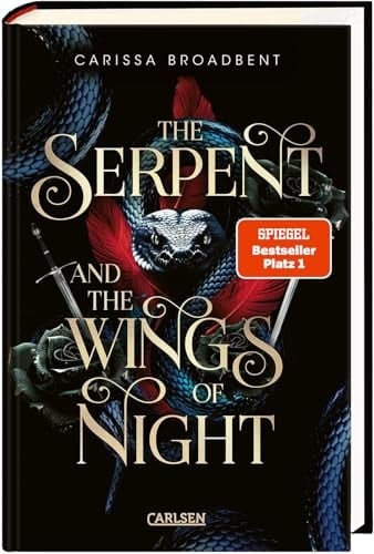 The Serpent and the Wings of Night (Crowns of Nyaxia 1) - Carissa Broadbent · 2024