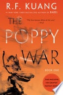 The Poppy War - R. F. Kuang · 2018