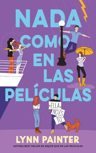 Nada como en las películas (Spanish Edition) - Lynn Painter · 2025