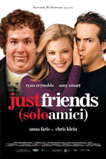 Just Friends - Solo amici - Roger Kumble · 2005
