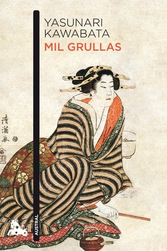 Mil grullas - Yasunari Kawabata · 2012