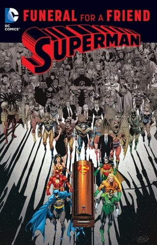 Superman: Funeral for a Friend - Dan Jurgens · 2016