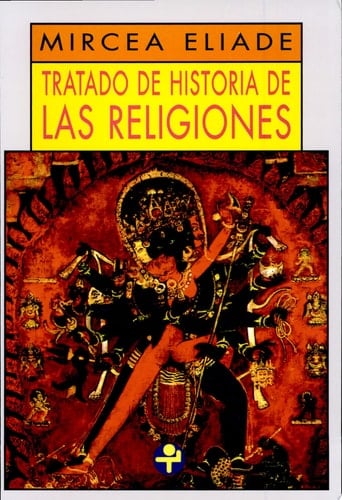 Tratado de historia de las religiones - Mircea Eliade · 1972