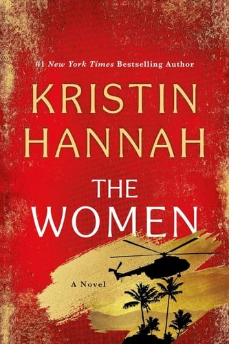 The Women - Kristin Hannah · 2024