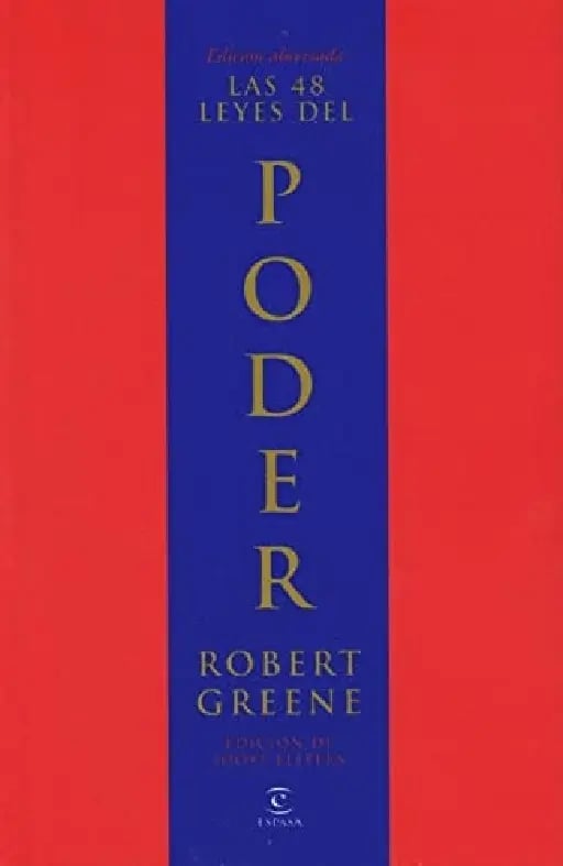 Las 48 leyes del poder - Robert Greene • 1999