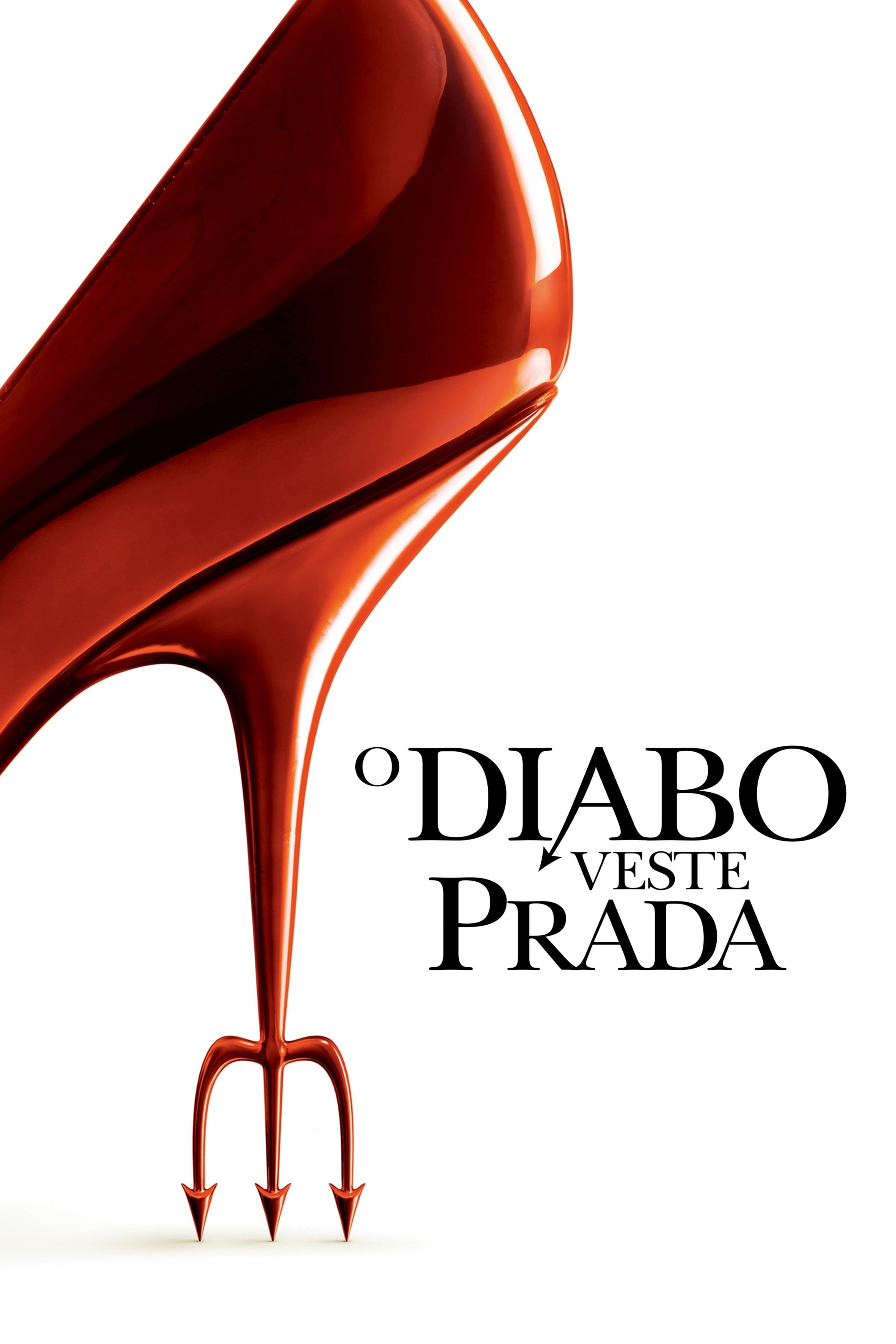 O Diabo Veste Prada - David Frankel · 2006