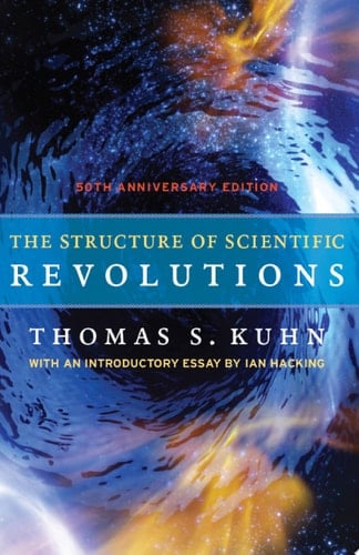 The Structure Of Scientific Revolutions - Thomas S. Kuhn · 2012