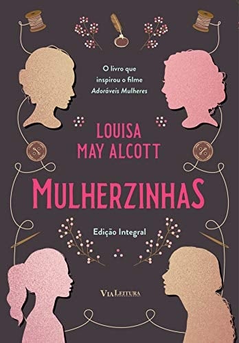 Mulherzinhas - Louisa May Alcott • 2019