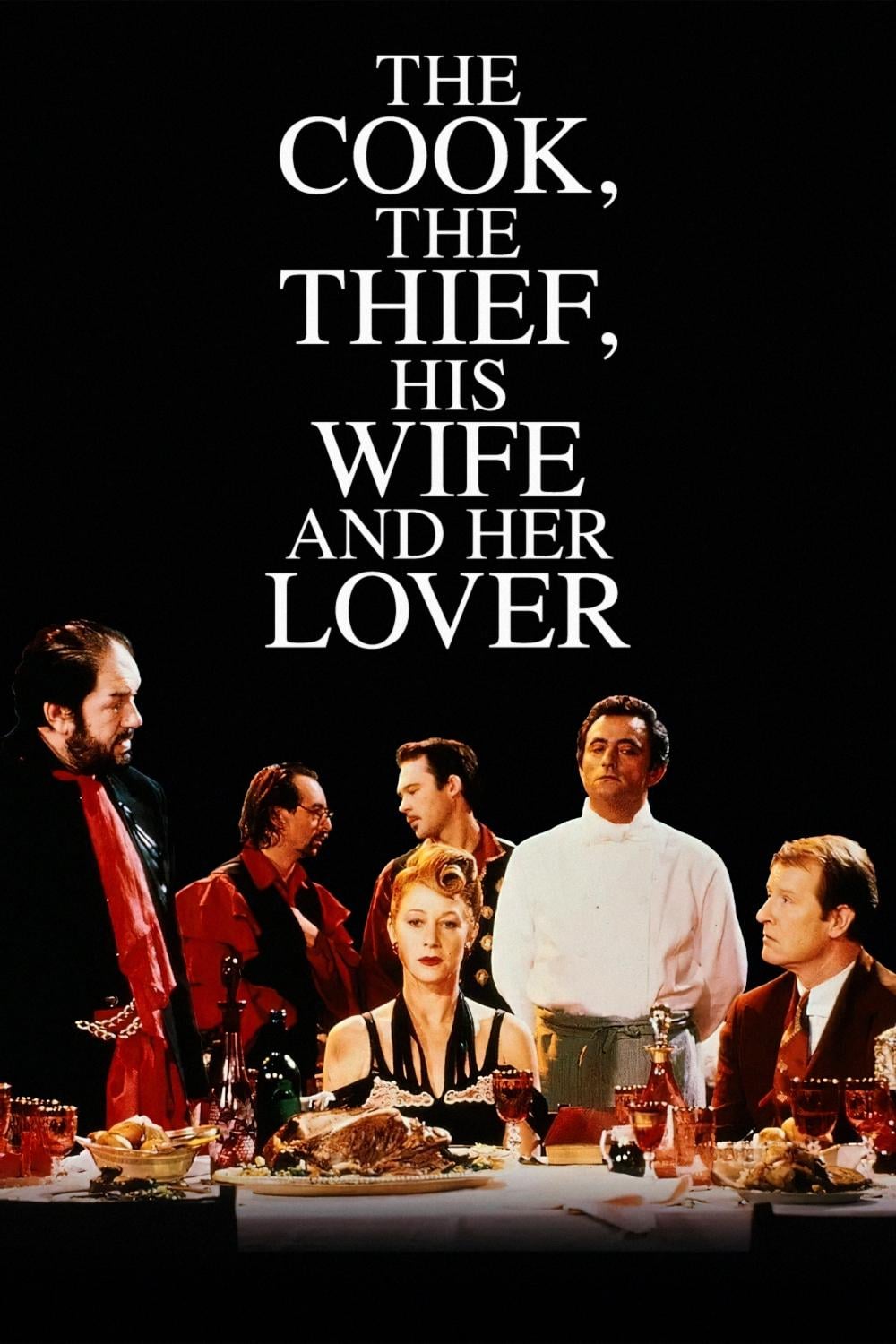 The Cook, the Thief, His Wife & Her Lover - Peter Greenaway · 1989