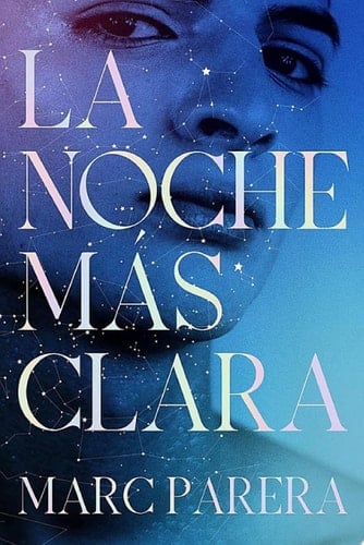 La noche más clara - Marc Parera · 2025