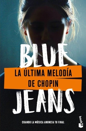 La ultima melodia de Chopin - Blue Jeans · 2024