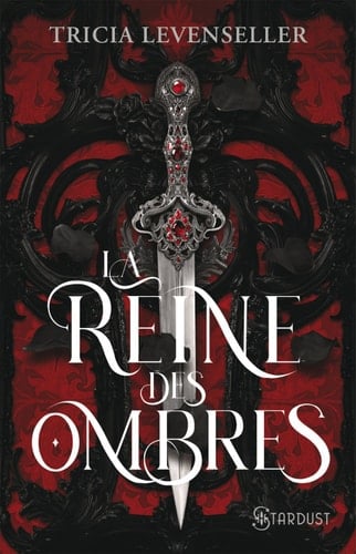 La reine des ombres - Tricia Levenseller · 2022