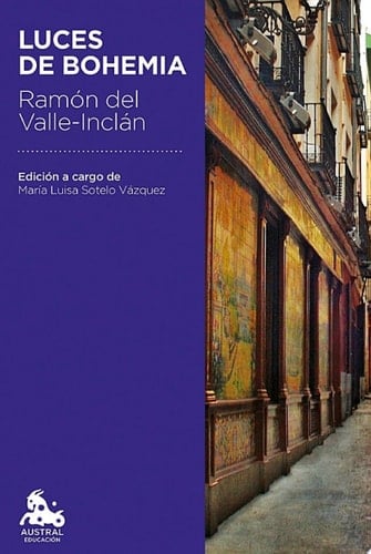 Luces de Bohemia - Ramón del Valle-Inclán · 2019