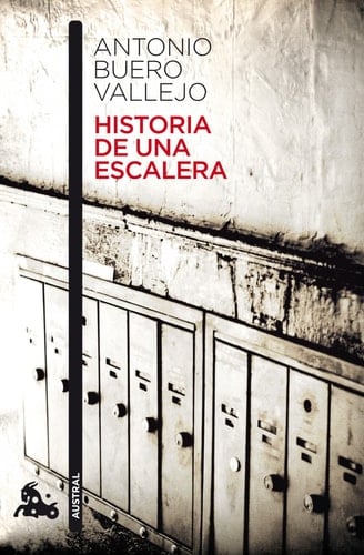 Historia de una escalera - Antonio Buero Vallejo · 2010