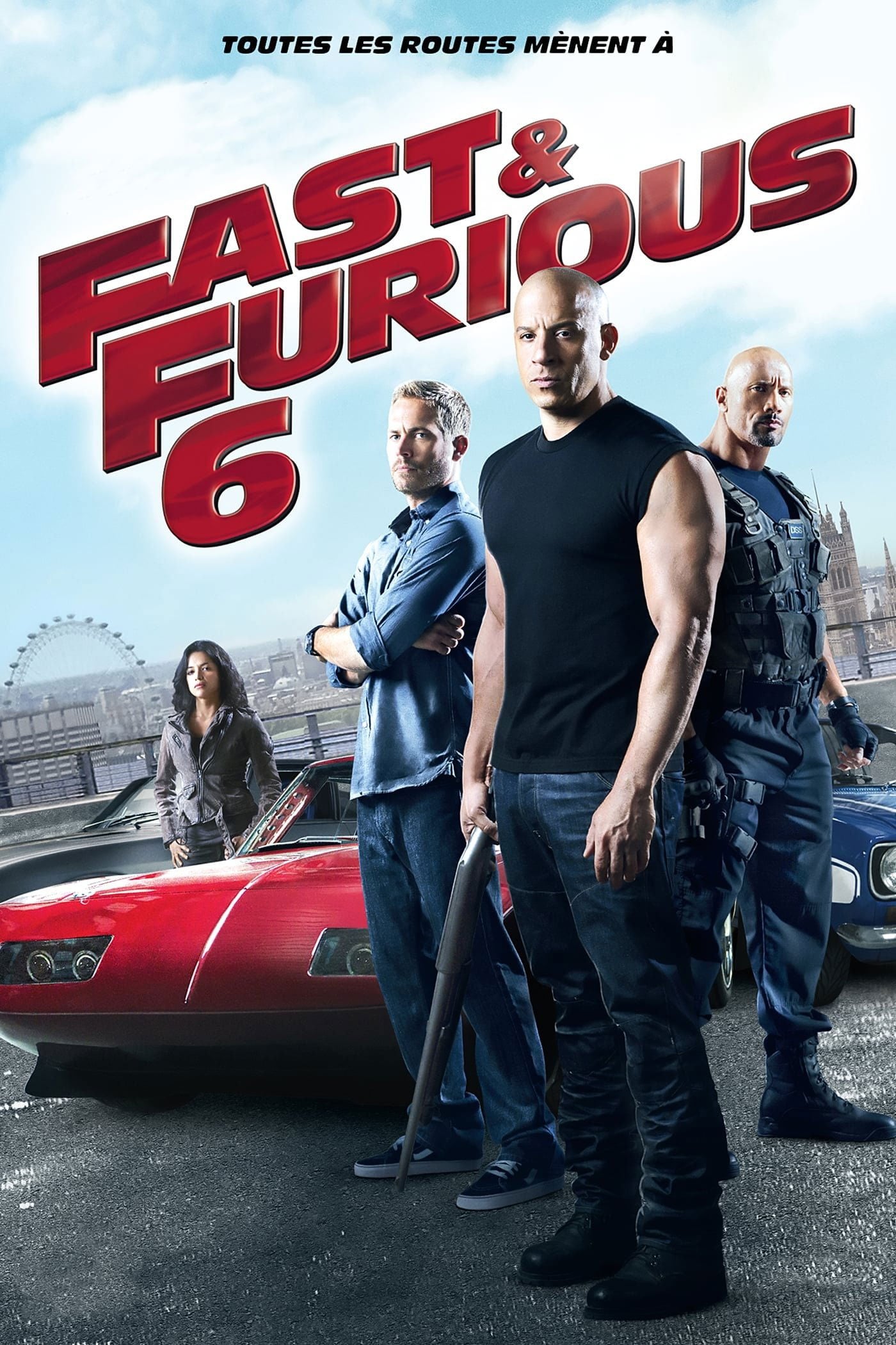 Fast & Furious 6 - Justin Lin · 2013