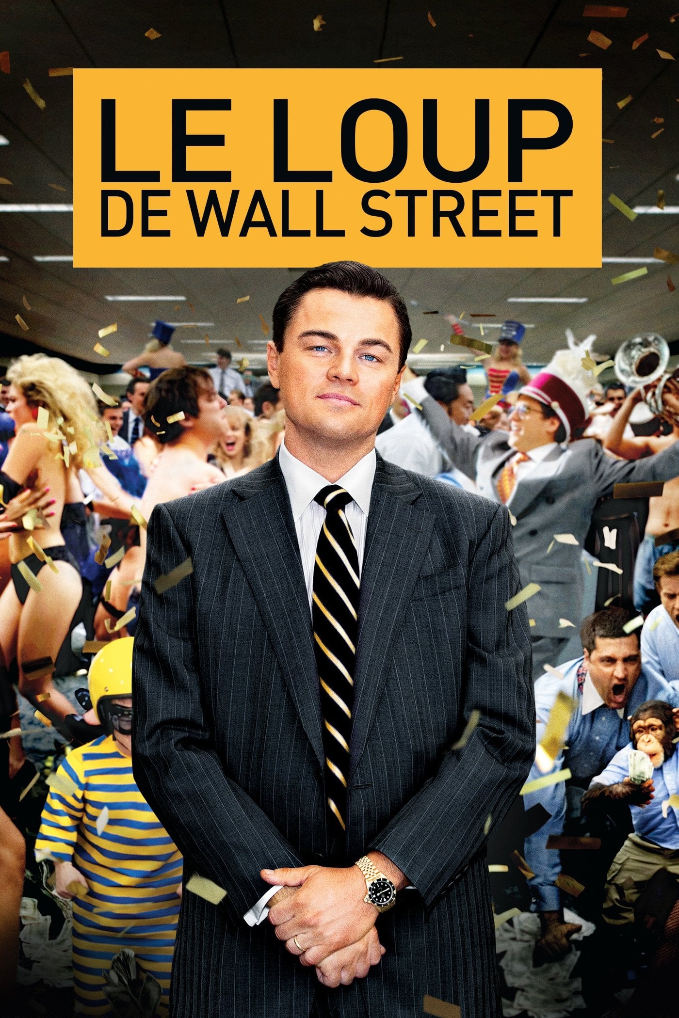 Le Loup de Wall Street - Martin Scorsese · 2013