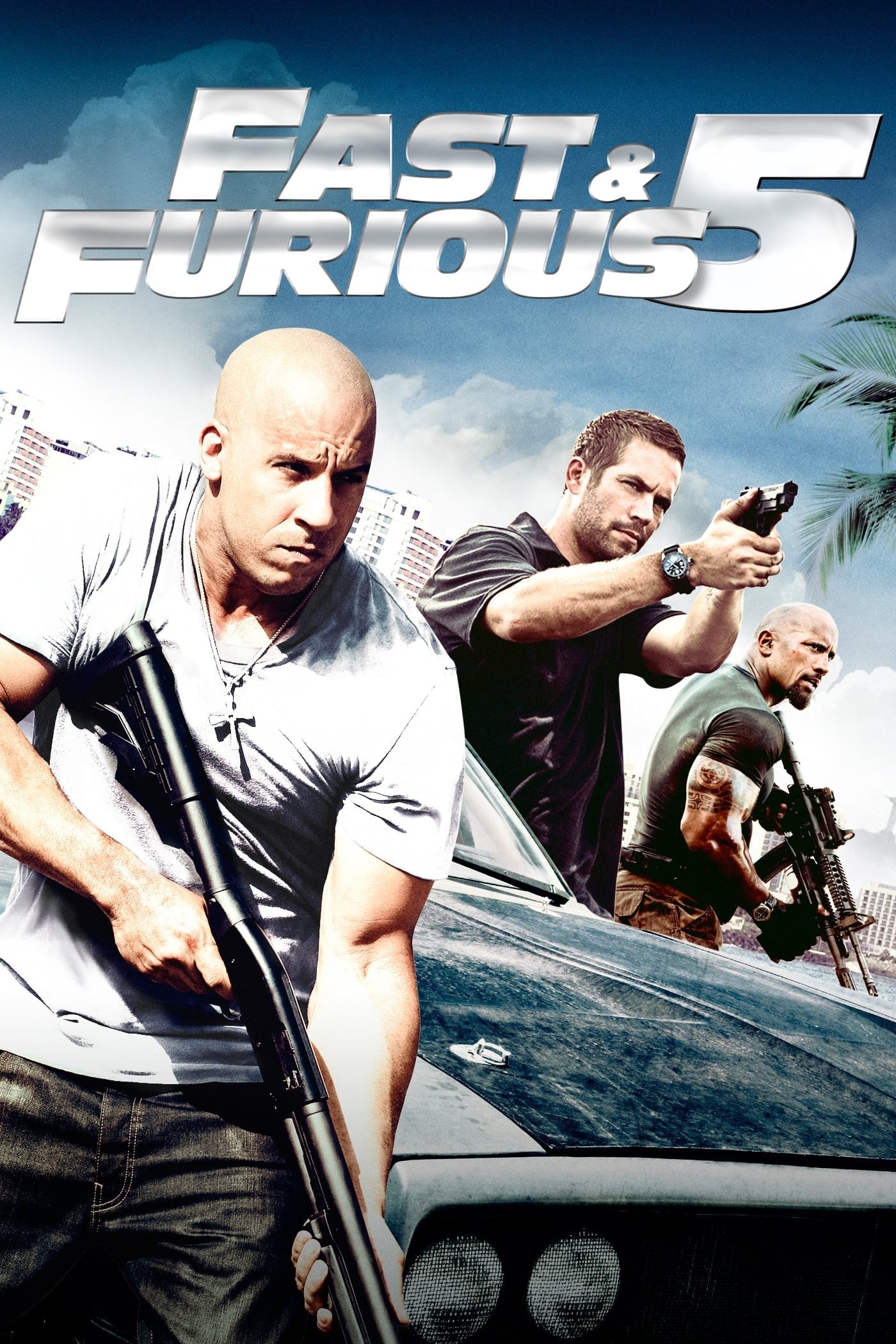 Fast & Furious 5 - Justin Lin · 2011