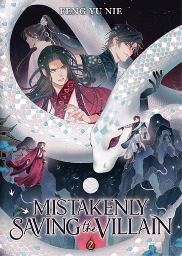 Mistakenly Saving the Villain (Novel) Vol. 2 - Feng Yu Nie · 2026