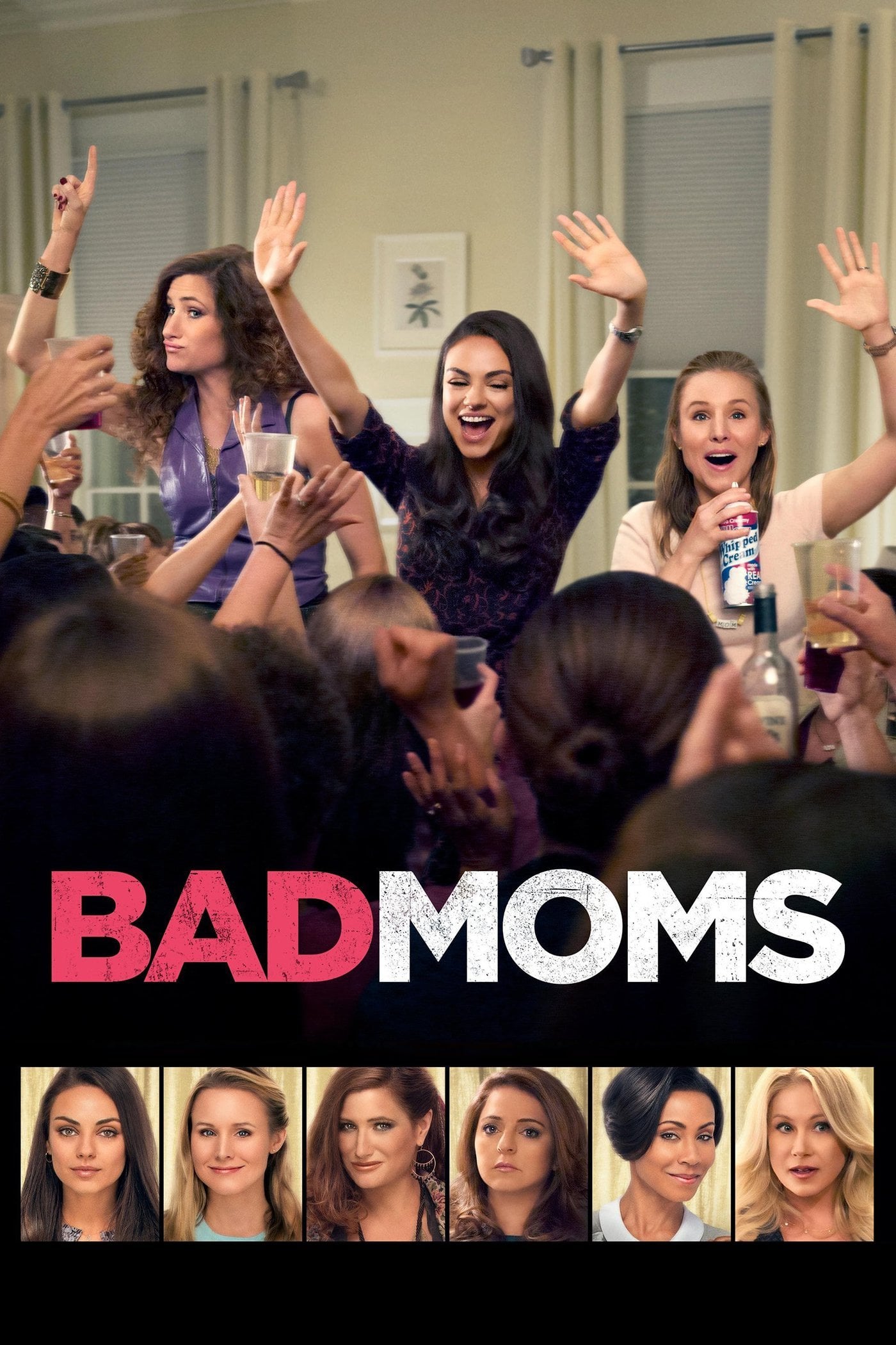 Bad Moms - Scott Moore · 2016