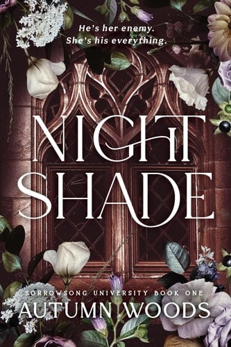 Nightshade Sorrowsong University Book 1 - Autumn Woods · 2568