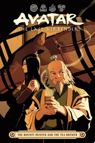 Avatar: The Last Airbender -- The Bounty Hunter and the Tea Brewer - Faith Erin Hicks, Michael Dante DiMartino, Bryan Konietzko · 2024