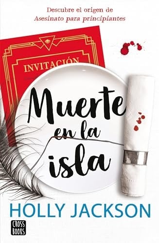 Muerte en la isla: Descubre el origen de Asesinato para principiantes - Holly Jackson · 2025