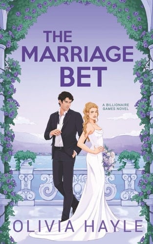 The Marriage Bet (The Billionaire Games) - Olivia Hayle • 2026