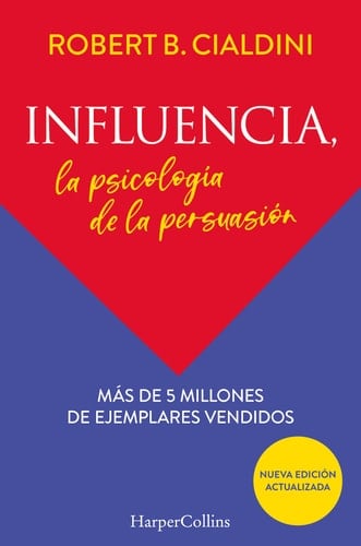 Influencia - Robert Cialdini 路 2022
