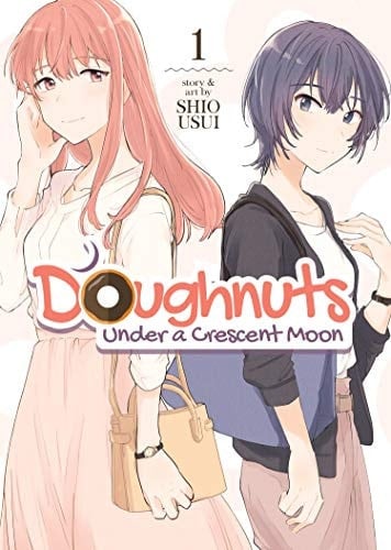 Doughnuts Under a Crescent Moon Vol. 1 - Shio Usui · 2021