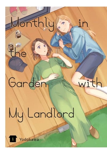 Monthly in the Garden with My Landlord, Vol. 1 - Yodokawa · 2023