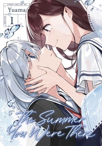 The Summer You Were There Vol. 1 - Yuama · 2022