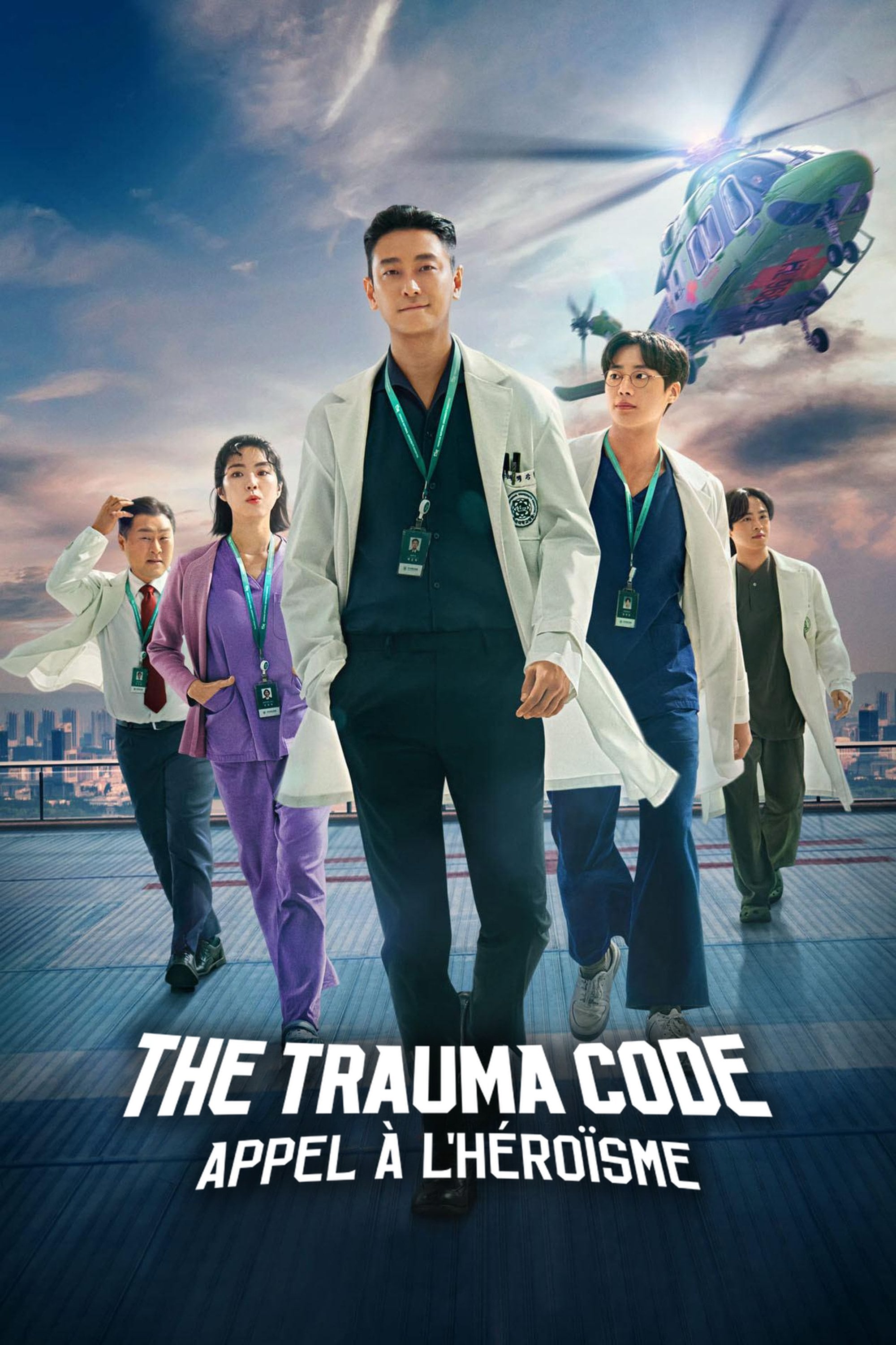 The Trauma Code : Appel à l'héroïsme - Lee Do-yoon · 2025