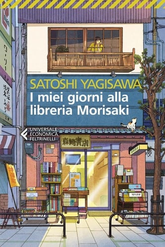I miei giorni alla libreria Morisaki (Italian Edition) - Satoshi Yagisawa • 2022