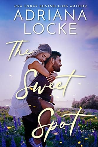The Sweet Spot - Adriana Locke • 2022
