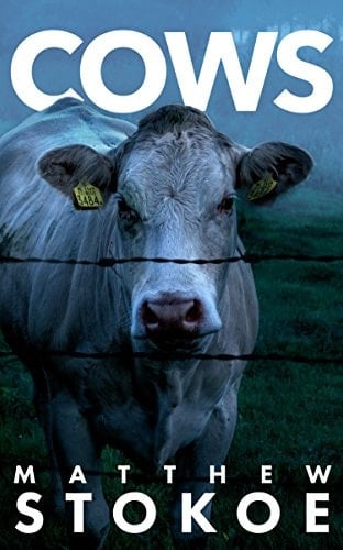 COWS - Matthew Stokoe · 2013