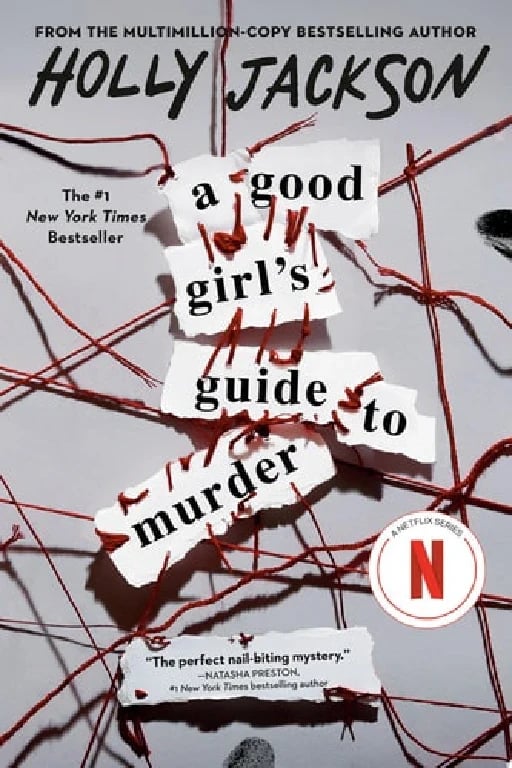A Good Girl's Guide to Murder - Holly Jackson • 2021