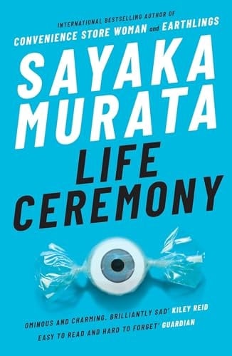 Life Ceremony - Murata Sayaka · 2023